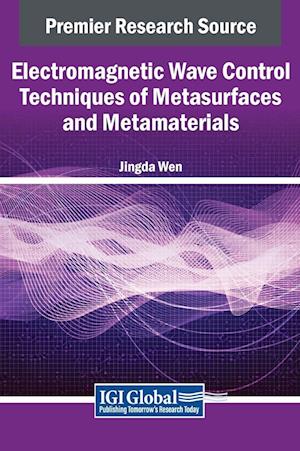 Electromagnetic Wave Control Techniques of Metasurfaces and Metamaterials