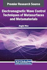 Electromagnetic Wave Control Techniques of Metasurfaces and Metamaterials