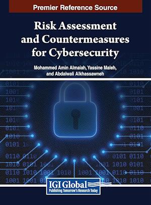 Risk Assessment and Countermeasures for Cybersecurity