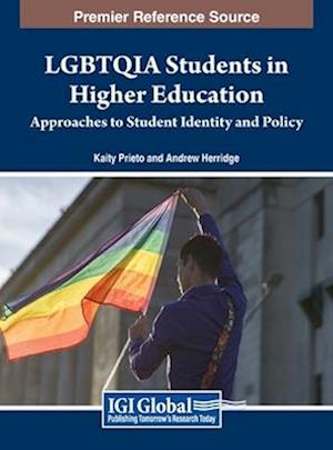 LGBTQIA Students in Higher Education