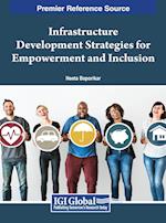 Infrastructure Development Strategies for Empowerment and Inclusion