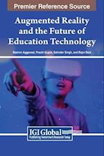 Augmented Reality and the Future of Education Technology