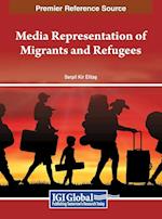 Media Representation of Migrants and Refugees