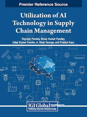 Utilization of AI Technology in Supply Chain Management