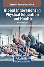 Global Innovations in Physical Education and Health