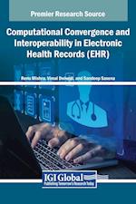 Computational Convergence and Interoperability in Electronic Health Records (EHR)