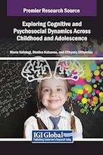 Exploring Cognitive and Psychosocial Dynamics Across Childhood and Adolescence