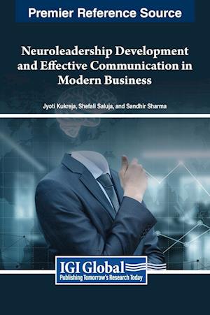 Neuroleadership Development and Effective Communication in Modern Business