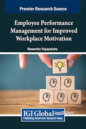 Employee Performance Management for Improved Workplace Motivation