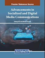 Advancements in Socialized and Digital Media Communications