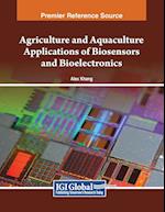 Agriculture and Aquaculture Applications of Biosensors and Bioelectronics