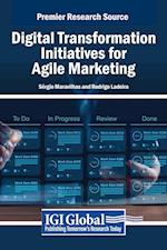 Digital Transformation Initiatives for Agile Marketing