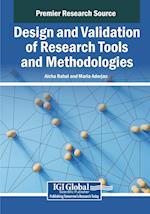 Design and Validation of Research Tools and Methodologies