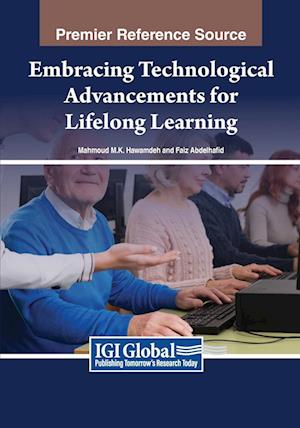 Embracing Technological Advancements for Lifelong Learning