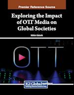 Exploring the Impact of OTT Media on Global Societies