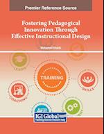 Fostering Pedagogical Innovation Through Effective Instructional Design