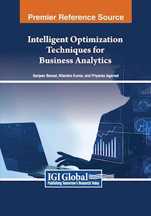 Intelligent Optimization Techniques for Business Analytics