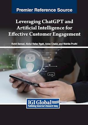 Leveraging ChatGPT and Artificial Intelligence for Effective Customer Engagement