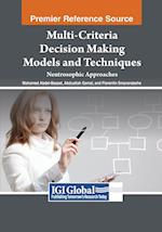 Multi-Criteria Decision Making Models and Techniques