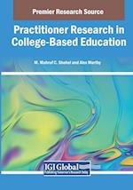 Practitioner Research in College-Based Education