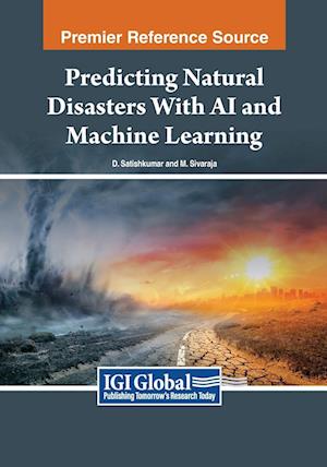 Predicting Natural Disasters With AI and Machine Learning