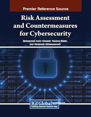 Risk Assessment and Countermeasures for Cybersecurity