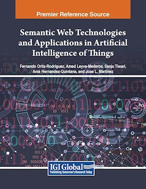 Semantic Web Technologies and Applications in Artificial Intelligence of Things