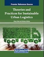Theories and Practices for Sustainable Urban Logistics