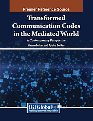 Transformed Communication Codes in the Mediated World