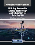 Utilizing Renewable Energy, Technology, and Education for Industry 5.0