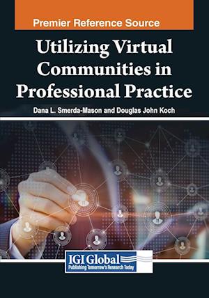 Utilizing Virtual Communities in Professional Practice