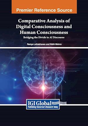 Comparative Analysis of Digital Consciousness and Human Consciousness