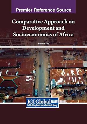 Comparative Approach on Development and Socioeconomics of Africa