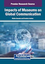 Impacts of Museums on Global Communication