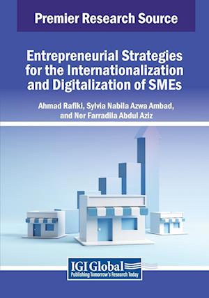 Entrepreneurial Strategies for the Internationalization and Digitalization of SMEs