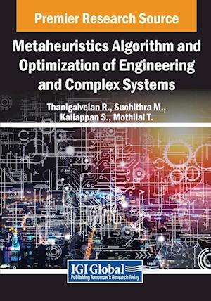 Metaheuristics Algorithm and Optimization of Engineering and Complex Systems