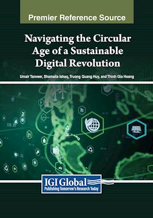 Navigating the Circular Age of a Sustainable Digital Revolution