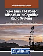 Spectrum and Power Allocation in Cognitive Radio Systems