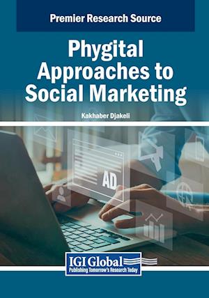 Phygital Approaches to Social Marketing