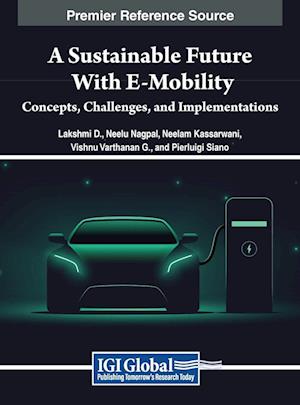 A Sustainable Future with E-Mobility