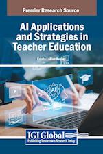 AI Applications and Strategies in Teacher Education