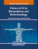 Future of AI in Biomedicine and Biotechnology