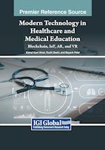 Modern Technology in Healthcare and Medical Education