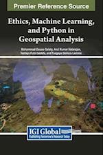 Ethics, Machine Learning, and Python in Geospatial Analysis