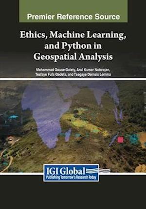 Ethics, Machine Learning, and Python in Geospatial Analysis
