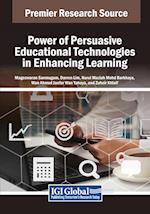 Power of Persuasive Educational Technologies in Enhancing Learning