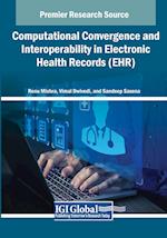 Computational Convergence and Interoperability in Electronic Health Records (EHR)