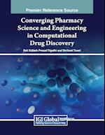 Converging Pharmacy Science and Engineering in Computational Drug Discovery