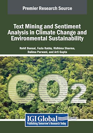 Text Mining and Sentiment Analysis in Climate Change and Environmental Sustainability