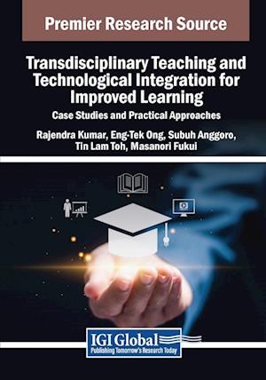 Transdisciplinary Teaching and Technological Integration for Improved Learning